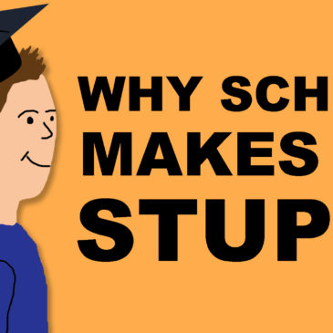Transcript of “Why School Makes Us Stupid”